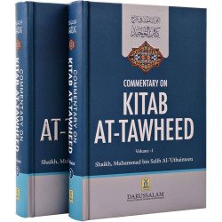 Commentary on Kitab At-Tawheed (2 Vol. Set)