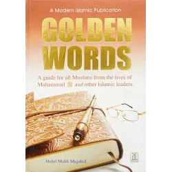 Golden Words - Abdul Malik Mujahid Golden Words - Abdul Malik Mujahid
