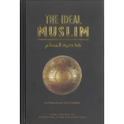 Ideal Muslim by Dr. Ali AI Hashimi Ideal Muslim by Dr. Ali AI Hashimi