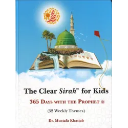 The Clear Sirah for Kids - 365 Days with the Prophet